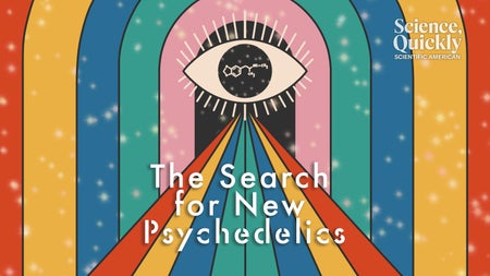 An illustration of a rainbow bridge leading into an open eye sitting inside a colored arch with the words "The Search for New Psychedelics" in the center